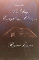 The day everything Changes - Regina Jansen - ebook - thumbnail