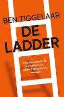 De Ladder - Ben Tiggelaar - Hardcover (9789079445899)
