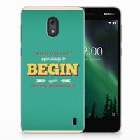 Nokia 2 Siliconen hoesje met naam Quote Begin - thumbnail