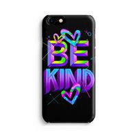 Be Kind: Volledig Geprint iPhone 7 Hoesje - thumbnail