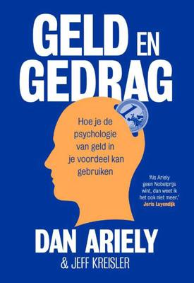 Geld en gedrag - Dan Ariely, Jeff Kreisler - Paperback (9789492493309)