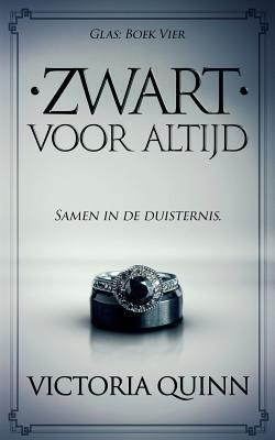 Zwart Voor Altijd - Victoria Quinn - Paperback (9781721747337)