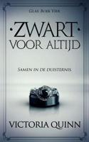 Zwart Voor Altijd - Victoria Quinn - Paperback (9781721747337)