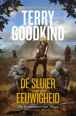 De Kronieken van Nicci 2- De Sluier van de Eeuwigheid - Terry Goodkind - eBook (9789024576760)