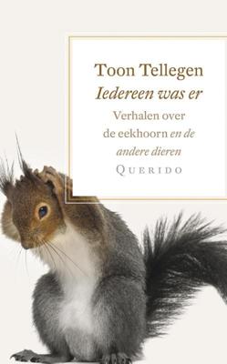 Iedereen was er - Toon Tellegen - Paperback (9789021406176)