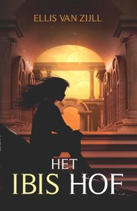 Het ibis hof - Ellis van Zijll - ebook