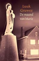 De maand van Marie - Luuk Gruwez - ebook - thumbnail