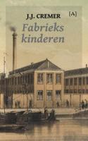 Fabriekskinderen - J.J. Cremer - Paperback (9789491618598)