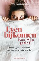 Even bijkomen (van mijn gezin) - Eva Lohmann - ebook - thumbnail