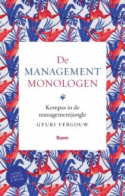 De managementmonologen - Gyuri Vergouw - eBook (9789024403363)