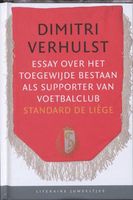 Essay over het toegewijde bestaan als supporter van voetbalclub Standard de Liege - thumbnail