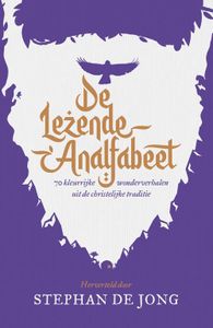 De lezende analfabeet - Stephan de Jong - ebook