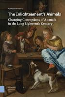 The Enlightenment's Animals - Nathaniel Wolloch - eBook (9789048539321)
