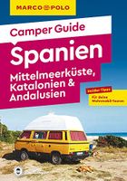 Campergids Camper Guide Spanien: Mittelmeerküste, Katalonien & Andalus