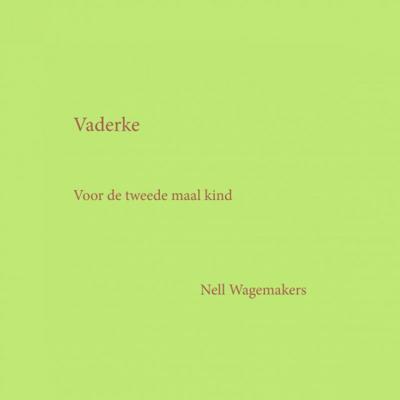 Nell Wagemakers Vaderke Nell Wagemakers Vaderke