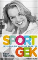 Sportgek - Edith Rozendaal - ebook
