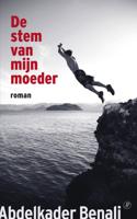 De stem van mijn moeder - Abdelkader Benali - eBook (9789029573344)