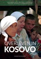 Overleven in Kosovo - Ronald van Leeuwen - Paperback (9789079763337)