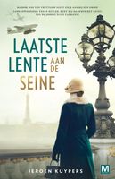 Laatste lente aan de Seine - Jeroen Kuypers - ebook