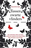 Tussen zwarte vlinders - Felicita Vos - ebook