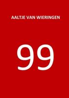 99 - Aaltje van Wieringen - Paperback (9789464181913)