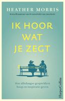 Ik hoor wat je zegt - Heather Morris - ebook - thumbnail