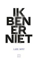 Ik ben er niet - Lize Spit - eBook (9789493168909)