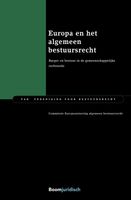 Europa en het algemeen bestuursrecht - Commissie Evaluatie Alg Wet Bestuursrecht - ebook