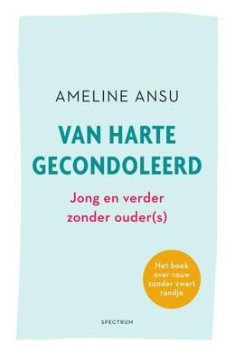 Van harte gecondoleerd - Ameline Ansu - ebook
