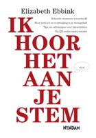Ik hoor het aan je stem - Elizabeth Ebbink - eBook (9789046811535)