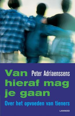 Peter  Adriaenssens Van hieraf mag je gaan