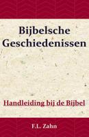 Bijbelsche Geschiedenissen - F.L. Zahn - Paperback (9789057194153)