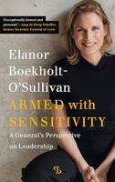 Armed with Sensitivity: A General's Perspective on Leadership (English Edition)