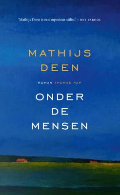 Onder de mensen - Mathijs Deen - eBook (9789400406322) Onder de mensen - Mathijs Deen - eBook (9789400406322)