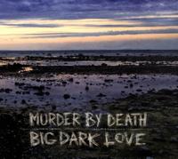 Big, Dark Love - CD (0744302022420)