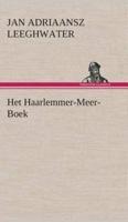 Het Haarlemmer-Meer-Boek - Jan Adriaansz Leeghwater - Hardcover (9783849542405)