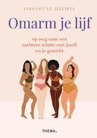 Omarm je lijf - Liselotte Delwel - ebook - thumbnail