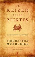 Siddhartha  Mukherjee De keizer aller ziektes