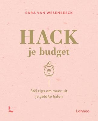 Hack je budget - Sara Van Wesenbeeck - ebook