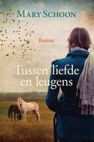 Tussen liefde en leugens - Mary Schoon - ebook - thumbnail