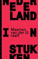 Nederland in stukken - Maarten van der Graaff - ebook - thumbnail