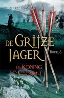 De Grijze Jager 8 - De koning van Clonmel - John Flanagan - Paperback (9789025746919)