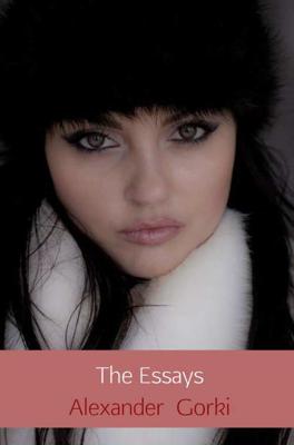 The Essays - Alexander Gorki - Paperback (9789402170139)