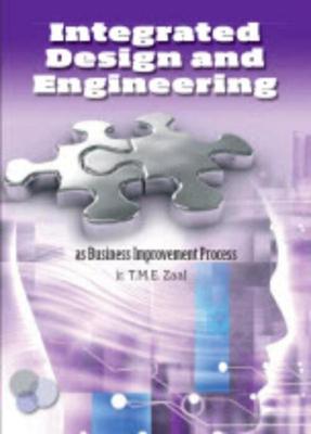 Integrated design and engineering - T.M.E. Zaal - eBook (9789079182343) Integrated design and engineering - T.M.E. Zaal - eBook (9789079182343)