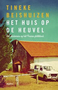 Het huis op de heuvel - Tineke Beishuizen - ebook