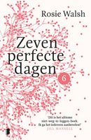 Zeven perfecte dagen - Rosie Walsh - ebook