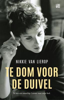 Te dom voor de duivel - Nikkie van Lierop - eBook (9789048839360)