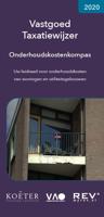 Vastgoed Taxatiewijzer Onderhoudskostenkompas - Koeter Vastgoed Adviseurs - Paperback (9789083008653)