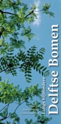Langs bijzondere Delftse bomen - Paperback (9789059721258)