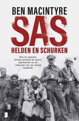 SAS: helden en schurken - Ben Macintyre - eBook (9789402310948) SAS: helden en schurken - Ben Macintyre - eBook (9789402310948)